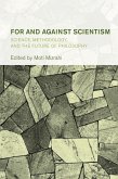 For and Against Scientism (eBook, PDF)