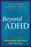 Beyond ADHD (eBook, PDF) Beyond ADHD (eBook, PDF)