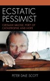 Ecstatic Pessimist (eBook, PDF) Ecstatic Pessimist (eBook, PDF)