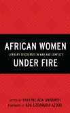 African Women Under Fire (eBook, PDF)