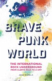 Brave Punk World (eBook, PDF) Brave Punk World (eBook, PDF)