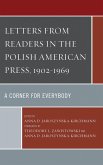 Letters from Readers in the Polish American Press, 1902-1969 (eBook, PDF)
