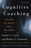 Cognitive Coaching (eBook, PDF) Cognitive Coaching (eBook, PDF)