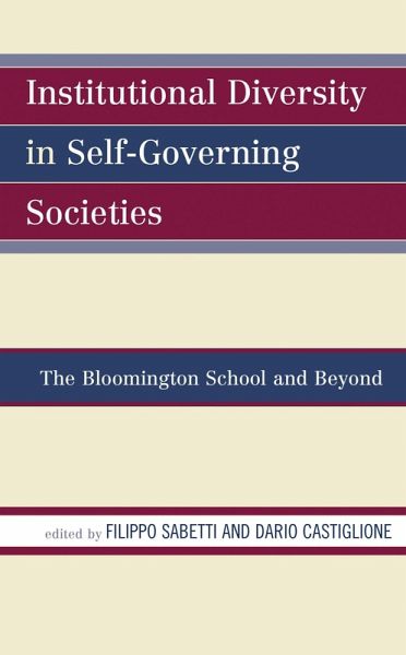 Institutional Diversity in Self-Governing Societies (eBook, PDF) Institutional Diversity in Self-Governing Societies (eBook, PDF)
