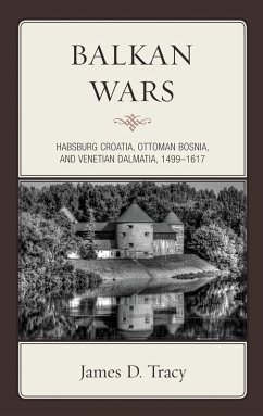 Balkan Wars (eBook, PDF) - Tracy, James D.