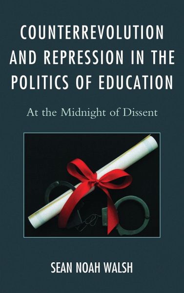 Counterrevolution and Repression in the Politics of Education (eBook, PDF)