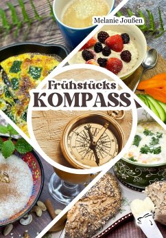 Frühstückskompass (eBook, ePUB) - Joußen, Melanie