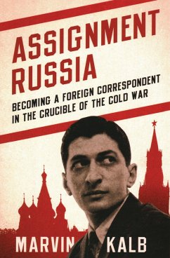 Assignment Russia (eBook, PDF) - Kalb, Marvin