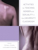 Activities for Teaching Gender and Sexuality in the University Classroom (eBook, PDF)