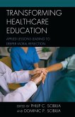 Transforming Healthcare Education (eBook, PDF)