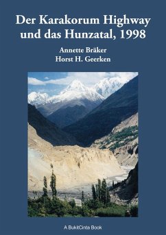 Der Karakorum Highway und das Hunzatal, 1998 (eBook, ePUB) Der Karakorum Highway und das Hunzatal, 1998 (eBook, ePUB)