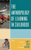 The Anthropology of Learning in Childhood (eBook, PDF)