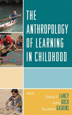 The Anthropology of Learning in Childhood (eBook, PDF)