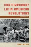 Contemporary Latin American Revolutions (eBook, PDF)