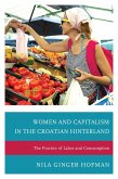 Women and Capitalism in the Croatian Hinterland (eBook, PDF)