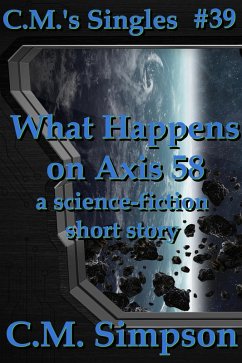 Cover What Happens on Axis 58 (C.M.'s Singles, #39) (eBook, ePUB)
