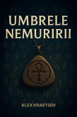 Umbrele Nemuririi (eBook, ePUB) Umbrele Nemuririi (eBook, ePUB)