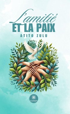 Cover L'amitié et la paix (eBook, ePUB)