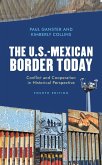 The U.S.-Mexican Border Today (eBook, PDF) The U.S.-Mexican Border Today (eBook, PDF)