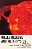 Gilles Deleuze and Metaphysics (eBook, PDF)