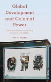 Global Development and Colonial Power (eBook, PDF)