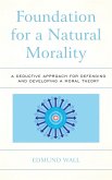 Foundation for a Natural Morality (eBook, PDF)