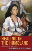 Healing in the Homeland (eBook, PDF) Healing in the Homeland (eBook, PDF)