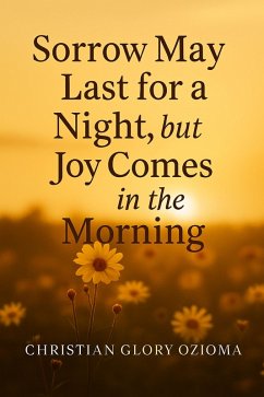 Cover Sorry may last for a night but Joy comes in the morning (eBook, ePUB)