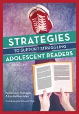 Strategies to Support Struggling Adolescent Readers, Grades 6-12 (eBook, PDF)