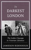 In Darkest London (eBook, PDF) In Darkest London (eBook, PDF)