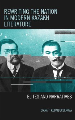 Cover Rewriting the Nation in Modern Kazakh Literature (eBook, PDF)