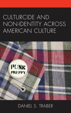 Cover Culturcide and Non-Identity across American Culture (eBook, PDF)