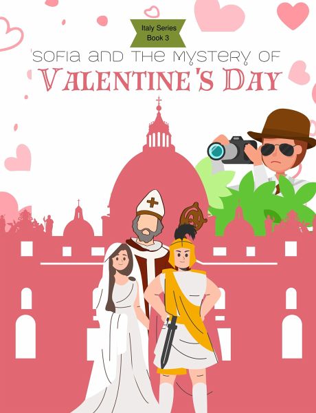 Sofia and the Mystery of Valentines Day (fixed-layout eBook, ePUB) Sofia and the Mystery of Valentines Day (fixed-layout eBook, ePUB)
