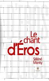 Le chant d'Éros (eBook, ePUB)