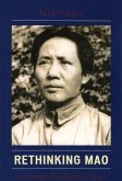 Rethinking Mao (eBook, PDF) Rethinking Mao (eBook, PDF)