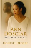 Ann Dosciar, Underneath It All (eBook, ePUB)
