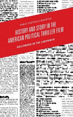 Cover History and Story in the American Political Thriller Film (eBook, PDF)
