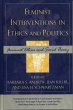 Feminist Interventions in Ethics and... - Bild 1