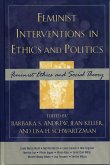 Feminist Interventions in Ethics and Politics (eBook, PDF)