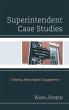 Superintendent Case Studies (eBook, PDF) - Bild 1