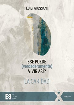 Cover ¿Se puede (verdaderamente) vivir así? La caridad (eBook, PDF)