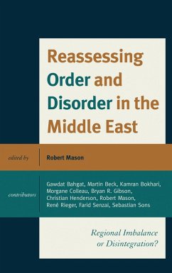 Reassessing Order and Disorder in the Middle East (eBook, PDF)