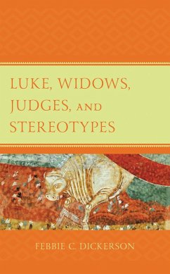Luke, Widows, Judges, and Stereotypes (eBook, PDF) - Febbie C. Dickerson
