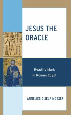 Jesus the Oracle (eBook, PDF) - Moeser, Annelies Gisela