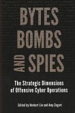 Bytes, Bombs, and Spies (eBook, PDF) Bytes, Bombs, and Spies (eBook, PDF)