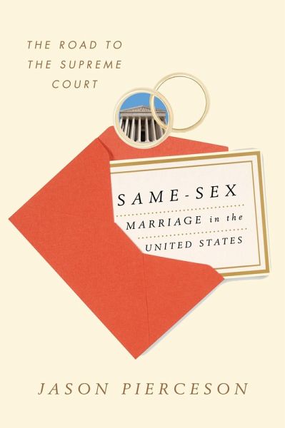 Same-Sex Marriage in the United States (eBook, PDF) Same-Sex Marriage in the United States (eBook, PDF)