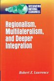 Regionalism, Multilateralism, and Deeper Integration (eBook, PDF)