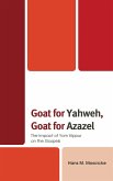 Goat for Yahweh, Goat for Azazel (eBook, PDF) Goat for Yahweh, Goat for Azazel (eBook, PDF)