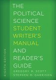 The Political Science Student Writer's Manual and Reader's Guide (eBook, PDF)
