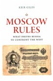 Moscow Rules (eBook, PDF) Moscow Rules (eBook, PDF)
